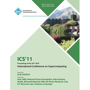 ICS-11-Proceedings-of-the-2011-ACM-International-Conference-on-Supercomputing