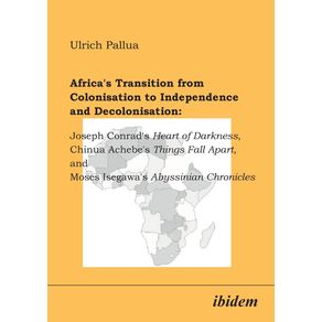 Africas-Transition-from-Colonisation-to-Independence-and-Decolonisation