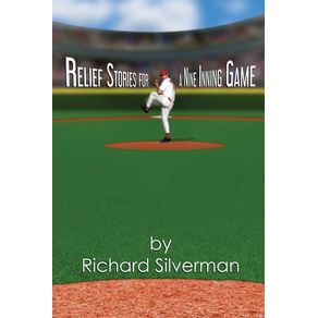 Relief-Stories-for-a-Nine-Inning-Game