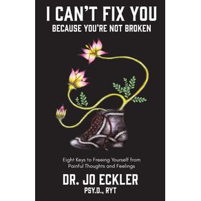 I-Cant-Fix-You-Because-Youre-Not-Broken