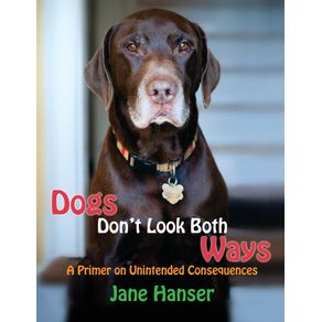 Dogs-Dont-Look-Both-Ways
