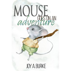 Mouse-Goes-on-an-Adventure