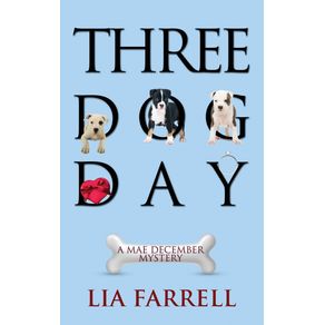 Three-Dog-Day