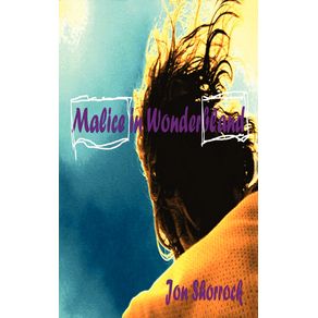 Malice-in-Wonderbland