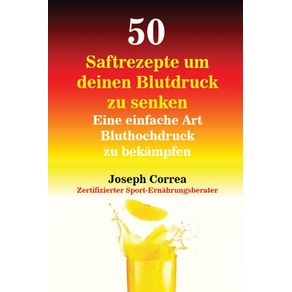 50-Saftrezepte-um-deinen-Blutdruck-zu-senken