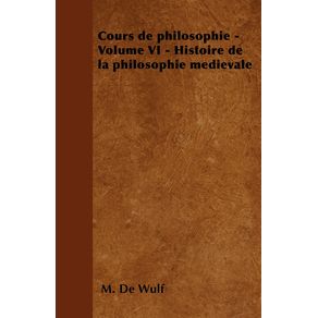 Cours-de-philosophie---Volume-VI---Histoire-de-la-philosophie-medievale