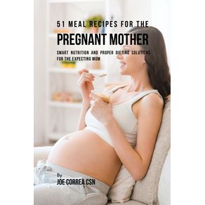 51-Meal-Recipes-for-the-Pregnant-Mother