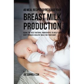 46-Meal-Recipes-to-Increase-Your-Breast-Milk-Production