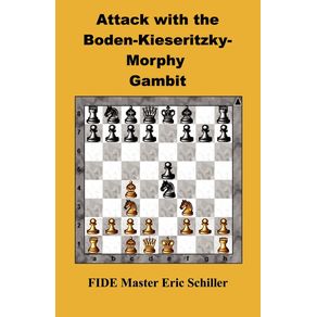 Attack-with-the-Boden-Kieseritzky-Morphy-Gambit