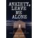 Anxiety-Leave-Me-Alone