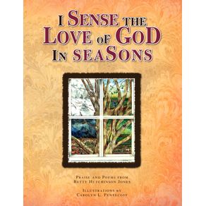 I-Sense-the-Love-of-God-In-Seasons