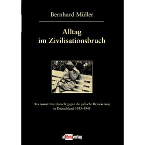 Alltag-im-Zivilisationsbruch
