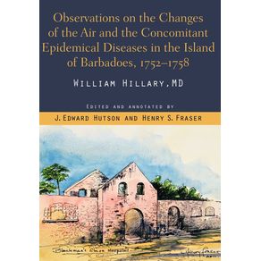 Observations-on-the-Changes-of-the-Air-and-the-Concomitant-Epidemical-Diseases-in-the-Island-of-Barbadoes