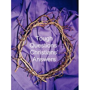 Tough-Questions---Christians-Answers