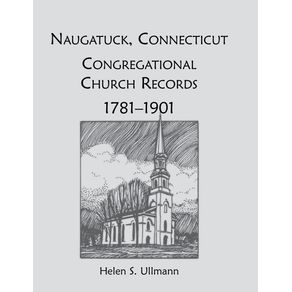 Naugatuck-Conneticut-Congregational-Church-Records-1781-1901
