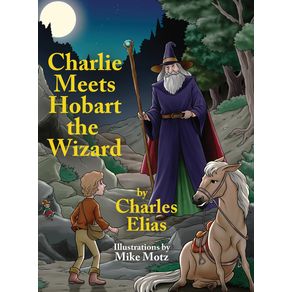 Charlie-Meets-Hobart-the-Wizard