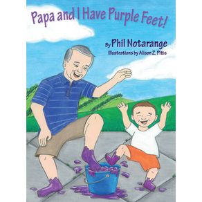 Papa-and-I-Have-Purple-Feet-