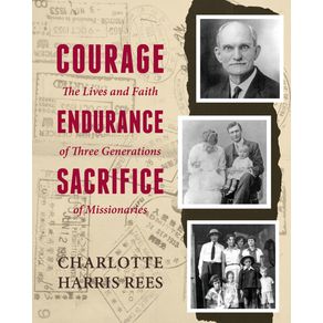 Courage-Endurance-Sacrifice