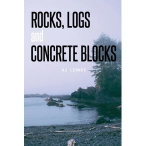 Rocks-Logs-and-Concrete-Blocks