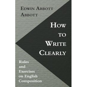 How-to-Write-Clearly--Rules-and-Exercises-on-English-Composition