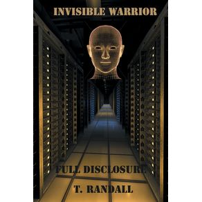 INVISIBLE-WARRIOR-and-FULL-DISCLOSURE