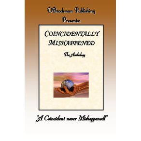 Coincidentally-Mishappened