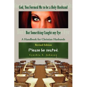 God-You-Formed-Me-to-Be-a-Holy-Husband-But-Something-Caught-My-Eye