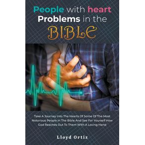 People-with-heart-problems-in-the-BIBLE