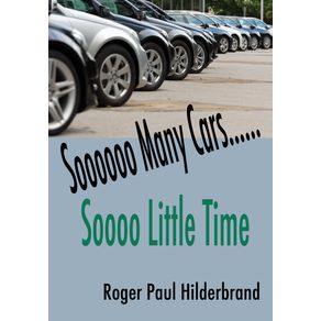 Sooooo-Many-Cars......-Sooo-Little-Time