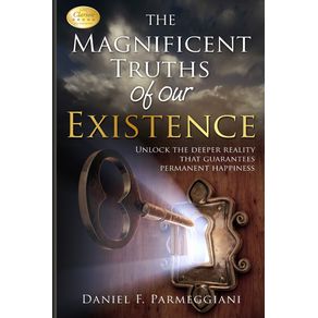 The-Magnificent-Truths-of-Our-Existence