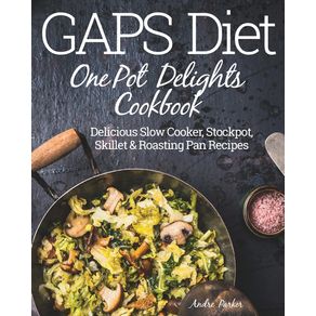 GAPS-Diet-One-Pot-Delights-Cookbook