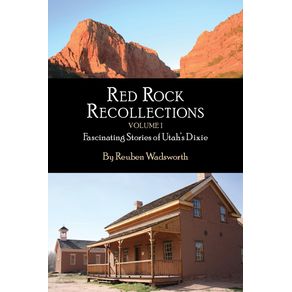 Red-Rock-Recollections-Volume-I
