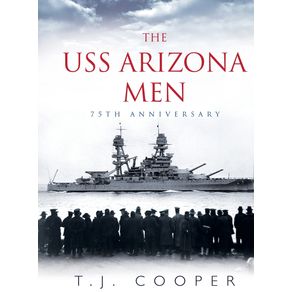The-USS-Arizona-Men