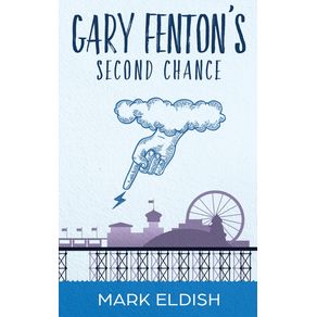 Gary-Fentons-Second-Chance