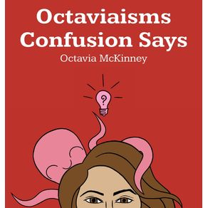 Octaviaisms-Confusion-Says