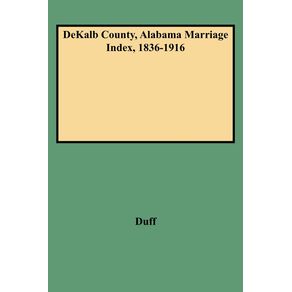 Dekalb-County-Alabama-Marriage-Index-1836-1916