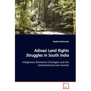 Adivasi-Land-Rights-Struggles-in-South-India