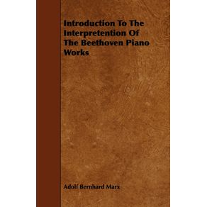 Introduction-to-the-Interpretention-of-the-Beethoven-Piano-Works