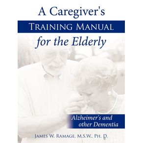 A-Caregivers-Training-Manual-for-the-Elderly