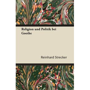 Religion-Und-Politik-Bei-Goethe