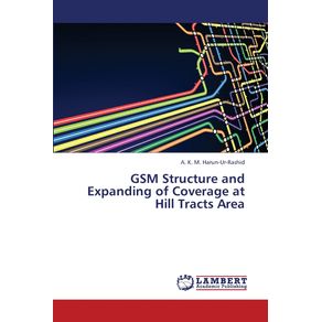 GSM-Structure-and-Expanding-of-Coverage-at-Hill-Tracts-Area