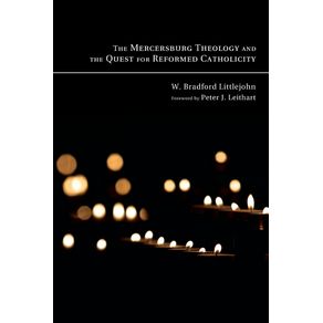 The-Mercersburg-Theology-and-the-Quest-for-Reformed-Catholicity