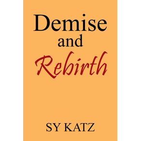 Demise-and-Rebirth