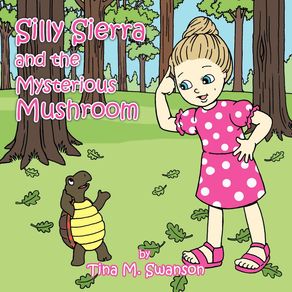 Silly-Sierra-and-the-Mysterious-Mushroom