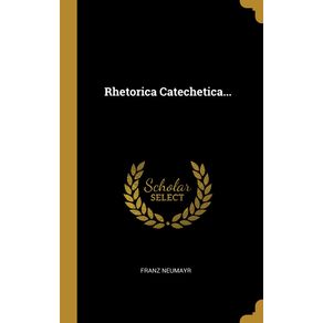 Rhetorica-Catechetica...