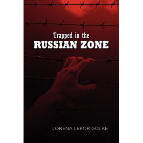 Trapped-in-the-Russian-Zone
