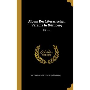 Album-Des-Literarischen-Vereins-In-Nurnberg