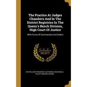 The-Practice-At-Judges-Chambers-And-In-The-District-Registries-In-The-Queens-Bench-Division-High-Court-Of-Justice