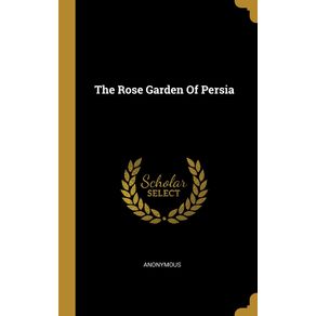 The-Rose-Garden-Of-Persia