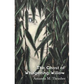 The-Ghost-of-Whispering-Willow